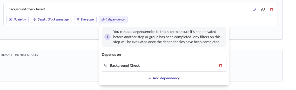 Screenshot showing a dependency being added to the workflow step, with the assessment integration step selected as the dependency Screenshot showing a dependency being added to the workflow step, with the assessment integration step selected as the dependency